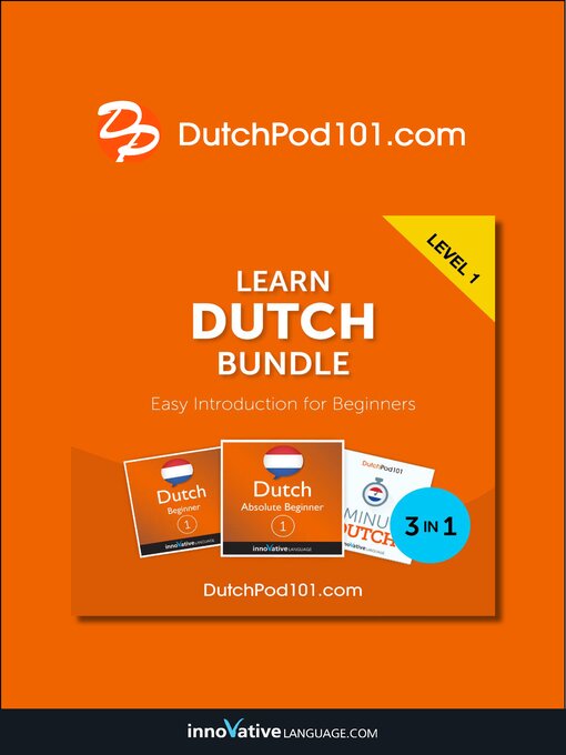 Title details for Learn Dutch Bundle - Easy Introduction for Beginners by Innovative Language Learning, LLC - Available
